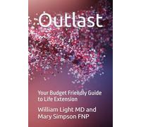 Outlast: Your budget friendly guide to life extension to reach "Longevity Escape Velocity”