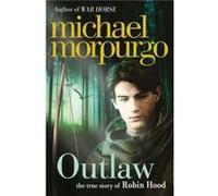 Outlaw by Michael Morpurgo Paperback Book Morpurgo, Michael (Auteur)
