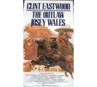 Outlaw Josey Wales [VHS]