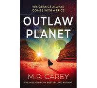 Outlaw Planet – L'aventure SF sauvage et exaltante – Orbit
