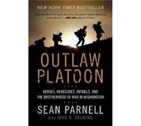 Outlaw Platoon by John Bruning Paperback Book Sean Parnell, John Bruning (Auteur)