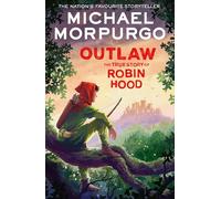Outlaw: The True Story of Robin Hood