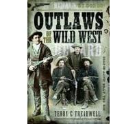 Outlaws Of The Wild West