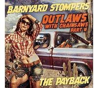 Outlaws with Chainsaws II: The Payback