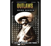 Outlaws Word Search: Outlaws of the Old West Word Find