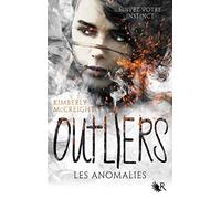 Outliers - livre I Les Anomalies: Les Anomalies (01)