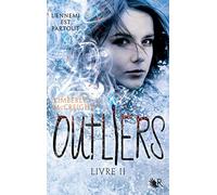 Kimberly McCreight – Outliers – Livre II : L'ennemi est partout