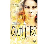 Outliers – Livre III (3) – Éditions Robert Laffont