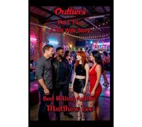 Outliers Part Two: A Hot Wife Story