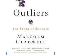 Outliers: The Story of Success Unabridged edition
