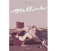 Michèle Fischels – Outline – Bande dessinée – Cartonné (Dargaud)