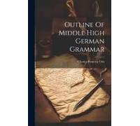Outline Of Middle High German Grammar