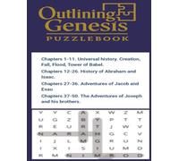 Outline Of The Book Of Genesis Word Search Book: The most fun way to memorize the contents of each book of the Bible by practicing solving their outline puzzles.