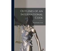 Outlines Of An International Code