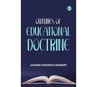 Outlines of Educational Doctrine