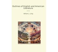 Outlines of English and American Literature