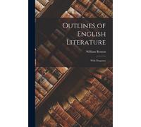 Outlines Of English Literature: With Diagrams