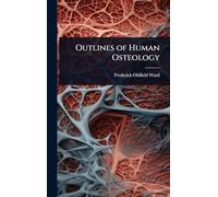 Outlines of Human Osteology