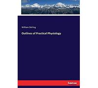 Outlines Of Practical Physiology