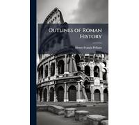 Outlines of Roman History
