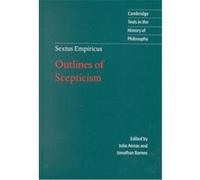 Outlines of Scepticism, Cambridge Texts in the History of Philosophy Sextus, Jonathan Barnes, Julia Annas (Auteur)