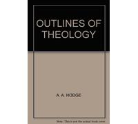 OUTLINES OF THEOLOGY