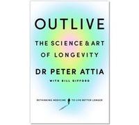 Outlive by Bill Gifford Bill Gifford (Auteur)