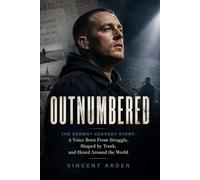 Outnumbered: The Dermot Kennedy Story, A Voice Born From Struggle, Shaped By Truth and Heard Around The world