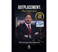 Outplacement: The Interview: How to Master Job Interviews