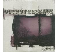 Outputmessage - Nebulae [Import]