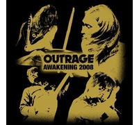 Outrage - Awakening 2008