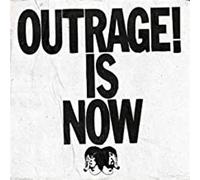 Outrage ! Is Now Vinyle