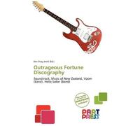 Outrageous Fortune Discography