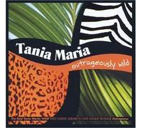 Outrageously Wild by Tania Maria (2003-05-03)