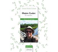 Outre Loire: En marche...