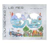 Outre-Mer Et La Mer Michel Perchoc (Auteur), André Lambert (Auteur)