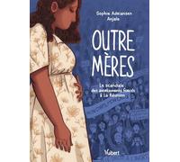 Outre-mères: Le scandale des avortements forcés à La Réunion