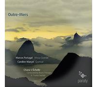 Outre-Mers: Missa Grande Quetzal