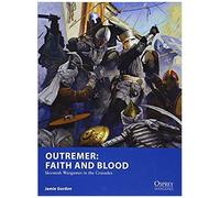 Outremer: Faith And Blood