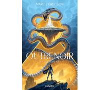 Marc J. Gregson – Outrenoir, Tome 1 : Les titans du ciel – Édition Lumen