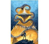 Outrenoir - Tome 1 Les titans du ciel Marc J. Gregson (Auteur), Ombeline Marchon (Traduction), Jonathan Oriol (Traduction)