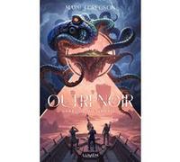 Outrenoir - Tome 2 La Fosse aux serpents Marc J. Gregson (Auteur), Jonathan Oriol (Traduction), Ombeline Marchon (Traduction)