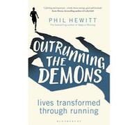 Outrunning the Demons: Lives Transformed through Running - [Version Originale] Inconnu (Auteur)