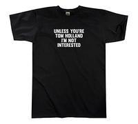 Outsdr Hommes Unisexe Unless You're Tom Holland I'm Not Interested T-Shirt - Noir - Small