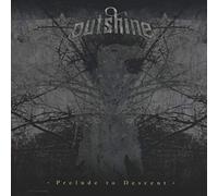 Outshine - Prelude to Descent