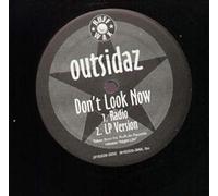 Outsidaz - Don't Look Now/ran Rah