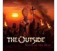 Outside - Dawn of The Deaf [Import]