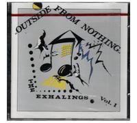 Outside From Nothing/The Exhalings Vol 1