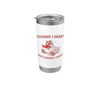 Outside I Skrrt But Inside I Hurt, Gobelet isotherme en acier inoxydable double paroi
