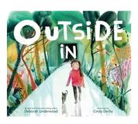 Outside In by Deborah Underwood Deborah Underwood (Auteur)